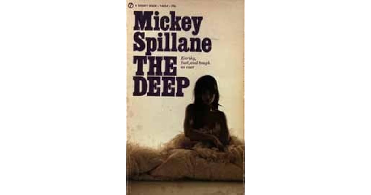 The Deep by Mickey Spillane