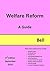 Welfare Reform: A Guide