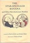 The Star-Spangled Banana and Other Revolutionary Riddles