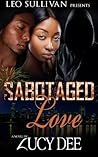 Sabotaged Love