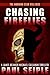 Chasing Fireflies (Morning Star Trilogy #1)