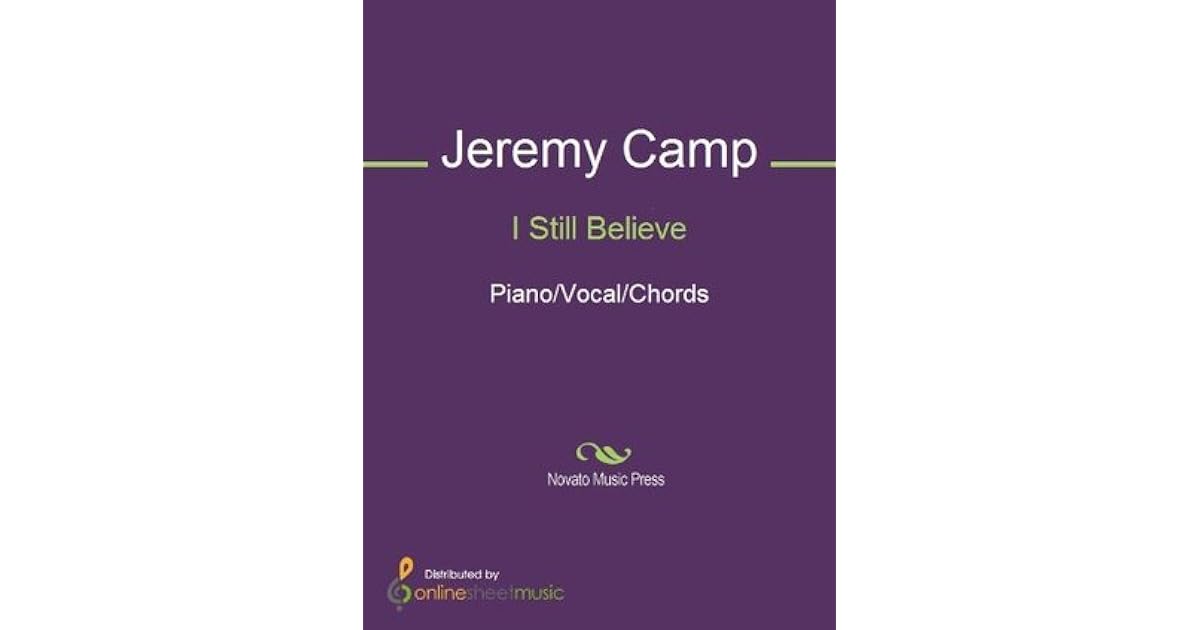 I Still Believe Sheet Music By Jeremy Camp