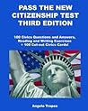 Pass the New Citizenship Test Third Edition