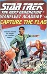 Capture the Flag  (Star Trek: The Next Generation - Starfleet Academy, #4)