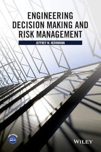 Engineering Decision Making and Risk Management