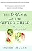 Drama of the Gifted Child by Alice   Miller