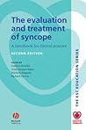 Evaluation and Treatment of Syncope: A Handbook for Clinical Practice