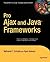 Pro Ajax and Java Frameworks