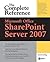 Microsoft(r) Office Sharepoint(r) Server 2007: The Complete Reference