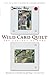 Wild Card Quilt by Janisse Ray