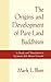 Origins and Development of Pure Land Buddhism by Mark L. Blum
