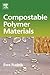 Compostable Polymer Materials