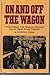 On and off the Wagon: A Sober History of the Temperence Movement from the Pilgrims through Prohibition