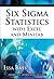 Six SIGMA Statistics with E...
