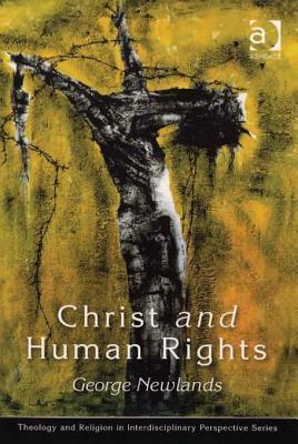 Christ and Human Rights: The Transformative Engagement