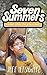 Seven Summers: A Summer Camp Coming of Age Story for Boys