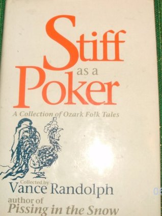 Stiff as a Poker: A Collection of Ozark Folk Tales (Hardcover)