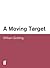 Moving Target