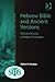 Hebrew Bible and Ancient Ve...