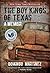 The Boy Kings of Texas by Domingo Martinez