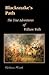 Blacksnake?s Path: The True Adventures of William Wells