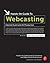 Hands-On Guide to Webcasting by Steve Mack
