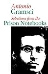 Selections From The Prison Notebooks by Antonio Gramsci