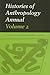 Histories of Anthropology Annual, Volume 2 by Regna Darnell