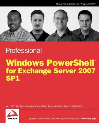 Professional Windows Powershell for Exchange Server 2007 Service Pack 1