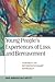 Young People'S Experiences Of Loss And Bereavement by Jane Ribbens McCarthy