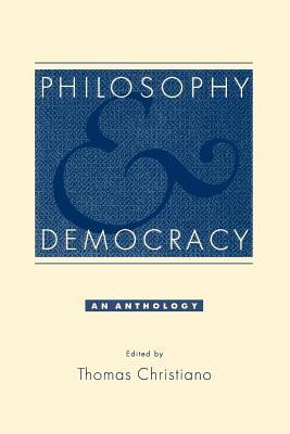 Philosophy and Democracy: An Anthology