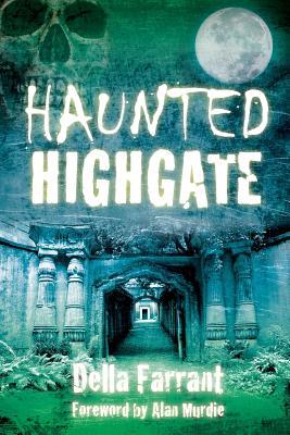 Haunted Highgate (Paperback)