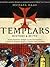 Templars, The: History and Myth: From Solomon's Temple to the Freemasons
