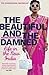 The Beautiful and the Damned: A Portrait of the New India