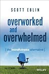 Overworked and Ov...