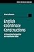 English Coordinate Constructions: A Processing Perspective on Constituent Order (Studies in English Language)