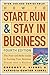 How to Start, Run, and Stay in Business