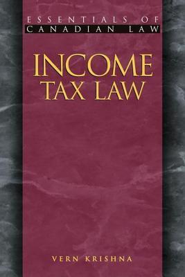 Income Tax Law. Essentials of Canadian Law