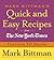 Mark Bittman's Quick and Easy Recipes from the New York Times: Featuring 350 recipes from the author of HOW TO COOK EVERYTHING and THE BEST