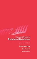 Theory and Practice of Relational Databases
