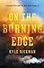 On the Burning Edge: A Fate...