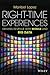 Right-Time Experiences: Driving Revenue with Mobile and Big Data