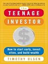 Teenage Investor: How to Start Early, Invest Often and Build Wealth