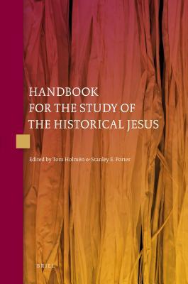 Handbook for the Study of the Historical Jesus (Kindle Edition)