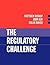 The Regulatory Challenge