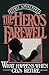 Hero's Farewell by Jeffrey Sonnenfeld