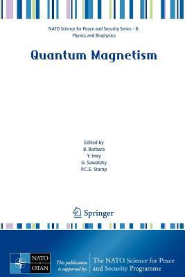 Quantum Magnetism. NATO Science for Peace and Security Series.