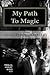 My Path To Magic