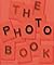 The Photography Book by Ian Jeffrey
