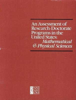 Assessment of Research-Doctorate Programs in the United States: Mathematical and Physical Sciences